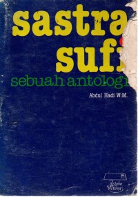 Sastra Sufi : Sebuah antalogi