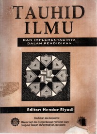 Tauhid Ilmu dan Implementasinya Dalam Pendidikan