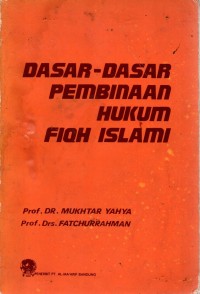Image of Dasar-Dasar Pembinaan Hukum Fiqh Islami