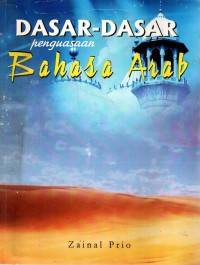 Image of Dasar-dasar penguasaan bahasa arab