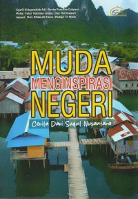 Image of Muda Menginspirasi Negeri : Cerita dari Sudut Nusantara