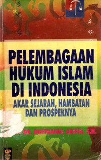Image of Pelembagaan Hukum Islam Di indonesia