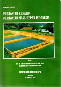 Image of Pertanian Kreatif Pertanian Masa Depan Indonesia