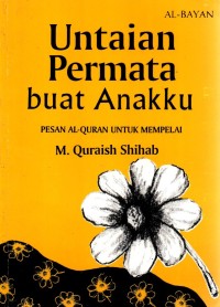 Image of Untaian Permata buat Anakky : Pesan Al-Quran untuk Mempelai