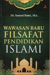 Image of Wawasan Baru Filsafat Pendidikan Islam